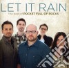 Pocket Full Of Rocks - Let It Rain: The Best Of Pocket Full Of Rocks cd