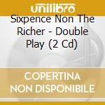 Sixpence Non The Richer - Double Play (2 Cd) cd