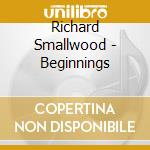 Richard Smallwood - Beginnings cd
