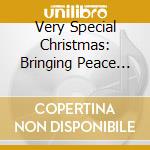 Very Special Christmas: Bringing Peace On cd