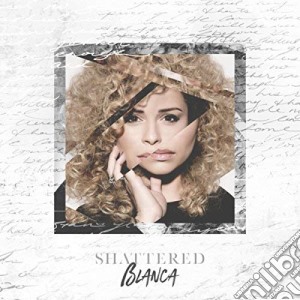 Blanca - Shattered cd musicale di Blanca