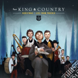 For King & Country - For King & Country Christmas - Live From Phoenix cd musicale di For King & Country