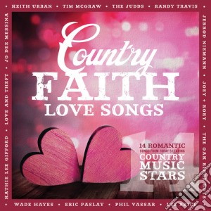 Country Faith Love Songs / Various cd musicale di Country Faith