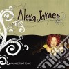 Alexa James - You Are That To Me cd