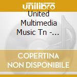 United Multimedia Music Tn - United Multimedia Music Tn cd