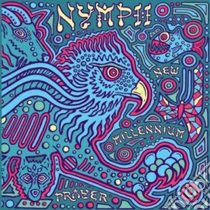 Nymph - New Millenium Prayer cd musicale di Nymph