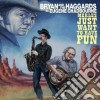Brian & The Haggards - Merles Just Want To Have Fun cd