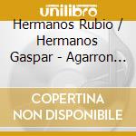 Hermanos Rubio / Hermanos Gaspar - Agarron De Arpas Y Violines cd