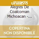 Alegres De Coalcoman Michoacan - Plebes Michoacanos cd