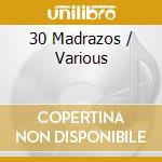 30 Madrazos / Various cd