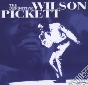 Wilson Pickett - The Definitive Wilson Pickett (2 Cd) cd musicale di PICKETT WILSON