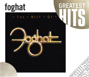 Foghat - The Best Of cd musicale di Foghat