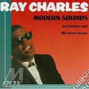 Modern sounds in country. - charles ray cd musicale di Ray Charles