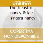 The beast of nancy & lee - sinatra nancy cd