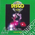 The Disco Years - Vol.3