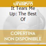 It Tears Me Up: The Best Of cd