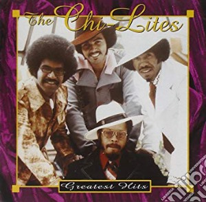 Chi-Lites (The) - Greatest Hits cd musicale di Chi-lites The