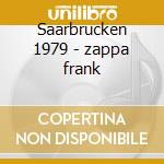 Saarbrucken 1979 - zappa frank cd
