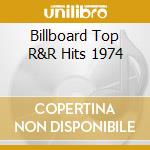 Billboard Top R&R Hits 1974 cd
