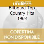 Billboard Top Country Hits 1968 cd