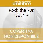 Rock the 70s vol.1 - cd musicale di Guitar player presents