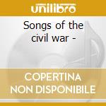 Songs of the civil war - cd musicale di The cummings three