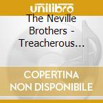 The Neville Brothers - Treacherous Too Vol.2 cd