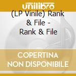 (LP Vinile) Rank & File - Rank & File lp vinile di Rank & File
