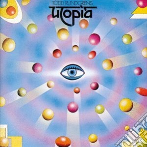 Todd Rundgren - Todd Rundgren's Utopia cd musicale di UTOPIA