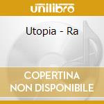 Utopia - Ra cd