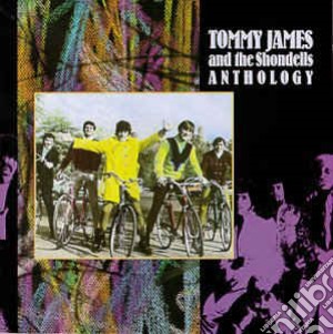 Tommy James & The Shondells - Anthology cd musicale di Tommy james & the sh