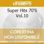 Super Hits 70'S Vol.10 cd