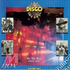 The disco years vol.2 cd musicale di Artisti Vari