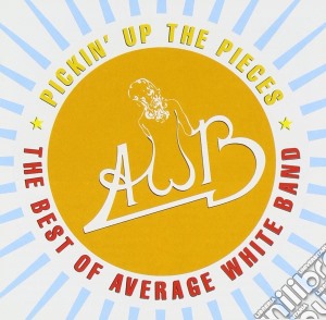 Average White Band - Pickin'The Pieces (Best) cd musicale di Average White Band