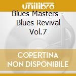 Blues Masters - Blues Revival Vol.7 cd