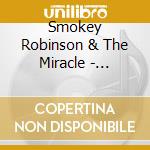 Smokey Robinson & The Miracle - Whatever Makes You Happy cd musicale di SMOKEY ROBINSON