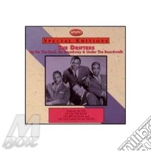 Drifters (The) - Up On The Roof, On Broadway & Under The Boardwalk cd musicale di The Drifters