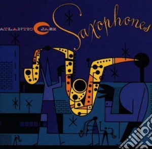 Atlantic Jazz Saxophones / Various cd musicale di ARTISTI VARI