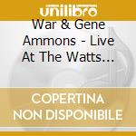 War & Gene Ammons - Live At The Watts Jazz Festival Vol.1: War, Gene Ammons, Willie Bobo..