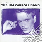 Jim Carroll - The Best Of: The Jim Carroll Band / A World Without Gravity
