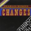 Charles Mingus - Changes Two cd musicale di MINGUS CHARLES