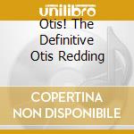 Otis! The Definitive Otis Redding cd