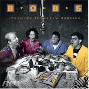 Bobs (The) - Songs For Tomorrow Mornin cd musicale di Bobs The