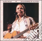 Kate Wolf - An Evening In Austin cd