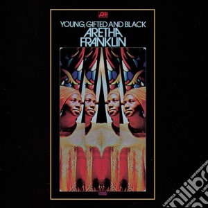 Aretha Franklin - Young Gifted And Black cd musicale di FRANKLIN ARETHA