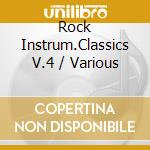 Rock Instrum.Classics V.4 / Various cd
