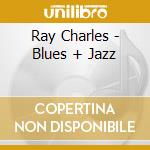 Ray Charles - Blues + Jazz cd