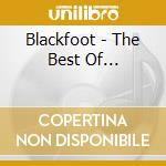Blackfoot - The Best Of... cd