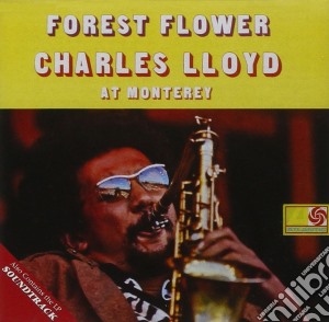 Charles Lloyd - Forest Flower - At Monterey cd musicale di LLOYD CHARLES