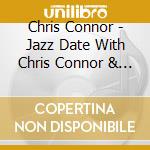 Chris Connor - Jazz Date With Chris Connor & Chris Craft cd